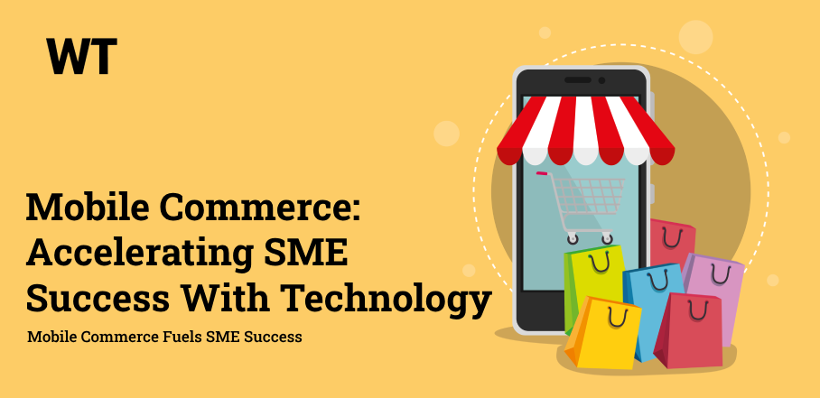 Mobile Commerce Fuels SME Success